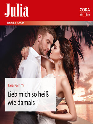 cover image of Lieb mich so heiß wie damals